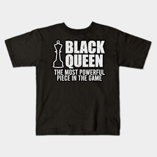 Black Queen, The most powerful piece in the game Kids T-Shirt